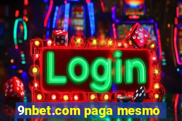 9nbet.com paga mesmo